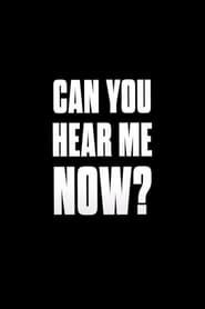 Can You Hear Me Now? series tv