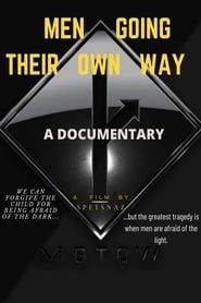 Affiche de Men Going Their Own Way: A Documentary