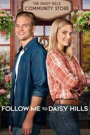 Follow Me to Daisy Hills series tv