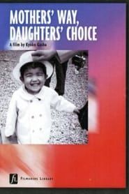 Mother's Way, Daughter's Choice series tv