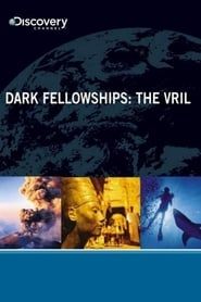 Dark Fellowships: The Vril series tv
