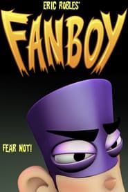 Fanboy (2008)