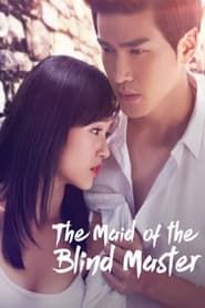 The Maid of the Blind Master series tv