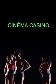 Cinéma Casino series tv