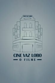 Cine Vaz Lobo series tv