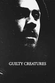 Guilty Creatures 2020 streaming