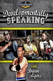 watch Developmentally Speaking With Colt Cabana, Tommaso Ciampa & Chris Hero