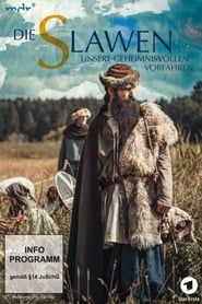 Die Slawen - unsere geheimnisvollen Vorfahren (2017)