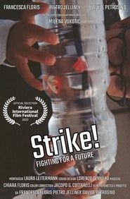 Strike! – Fighting for the Future series tv
