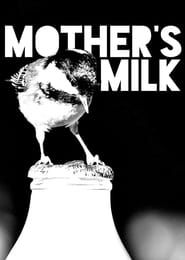 Mother's Milk (2021)