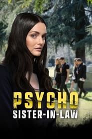Psycho Sister-In-Law series tv