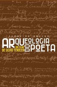 watch Ferreira Gullar: Arqueologia do Poeta