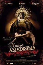 Madre amadísima (2009)