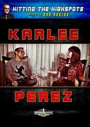 Hitting The Highspots - Karlee Perez series tv