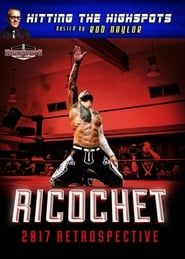 Hitting The Highspots - Ricochet 2017 Retrospective series tv