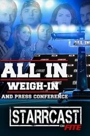 Image STARRCAST I: All In Weigh In & Press Conference