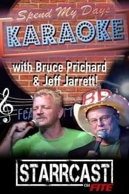 Image STARRCAST I: Spend My Days Karaoke With Prichard & Jarrett 2018