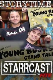 Image STARRCAST I: Storytime With The Young Bucks