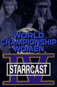 STARRCAST IV: World Championship Women series tv