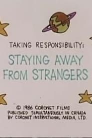 Taking Responsibility: Staying Away From Strangers series tv