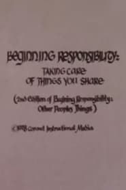 Beginning Responsibility: Taking Care Of Things You Share (1978)