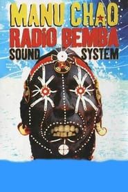 Manu Chao: Radio Bemba Sound System series tv