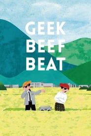 GEEK BEEF BEAT series tv