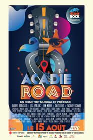Acadie Road : un road trip musical et poétique series tv