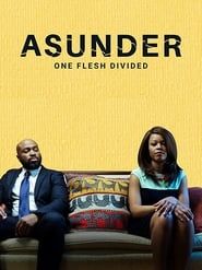 Asunder, One Flesh Divided series tv