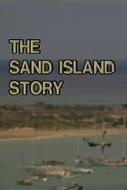 The Sand Island Story series tv