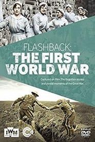 Flashback: The First World War series tv