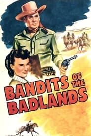 Affiche de Bandits of the Badlands