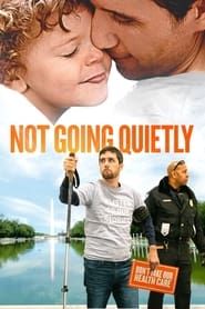 Not Going Quietly series tv