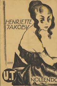 Jettchen Geberts Geschichte. 2. Henriette Jacoby (1918)