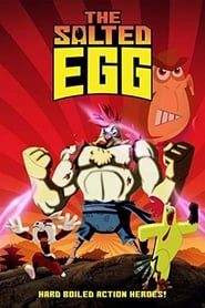 Affiche de The Salted Egg
