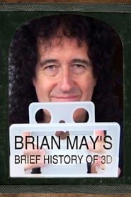 Brian May's Brief History of 3D series tv
