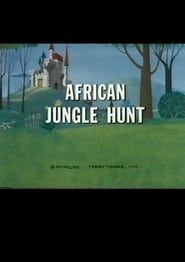 African Jungle Hunt series tv