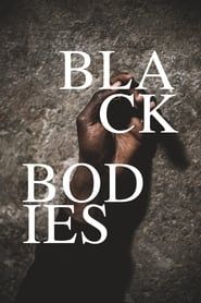 Black Bodies (2020)