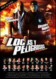 Locos y Peligrosos 2017 streaming