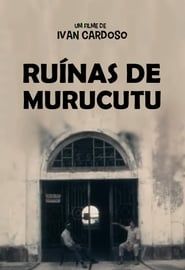 Ruínas do Murucutu series tv