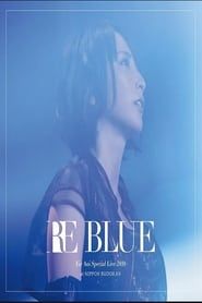 藍井エイル Special Live 2018 ～RE BLUE～ at 日本武道館