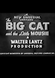 The Big Cat and the Little Mousie series tv