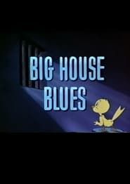 Big House Blues series tv