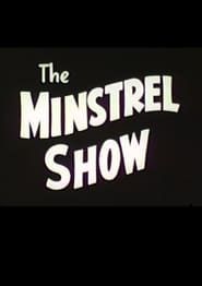 The Minstrel Show series tv