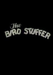 The Bird Stuffer series tv