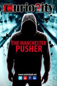 Image The Manchester Pusher