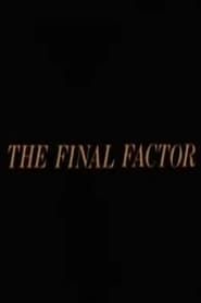 The Final Factor series tv