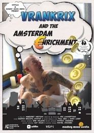 Vrankrix and the Amsterdam EURnrichment series tv