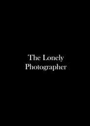 The Lonely Photographer series tv