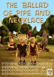 Ballad of pipe and necklace series tv